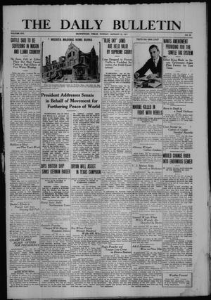 The Daily Bulletin (Brownwood, Tex.), Vol. 16, No. 83, Ed. 1 Monday, January 22, 1917