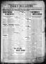 Newspaper: Daily Bulletin. (Brownwood, Tex.), Vol. 11, No. 179, Ed. 1 Tuesday, M…