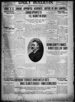 Daily Bulletin. (Brownwood, Tex.), Vol. 10, No. 106, Ed. 1 Friday, February 18, 1910
