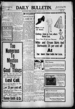 Daily Bulletin. (Brownwood, Tex.), Vol. 7, No. 267, Ed. 1 Saturday, August 24, 1907