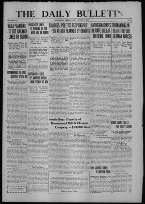 The Daily Bulletin (Brownwood, Tex.), Vol. 16, No. 11, Ed. 1 Friday, October 27, 1916