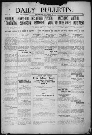 Daily Bulletin. (Brownwood, Tex.), Vol. 12, No. 135, Ed. 1 Friday, March 29, 1912