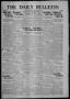 Newspaper: The Daily Bulletin (Brownwood, Tex.), Vol. 15, No. 274, Ed. 1 Friday,…