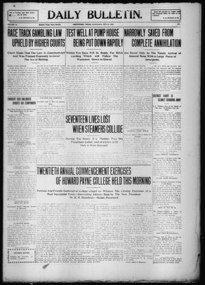 Daily Bulletin. (Brownwood, Tex.), Vol. 10, No. 188, Ed. 1 Wednesday, May 25, 1910