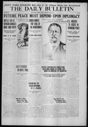 The Daily Bulletin (Brownwood, Tex.), Vol. 15, No. 192, Ed. 1 Sunday, May 28, 1916