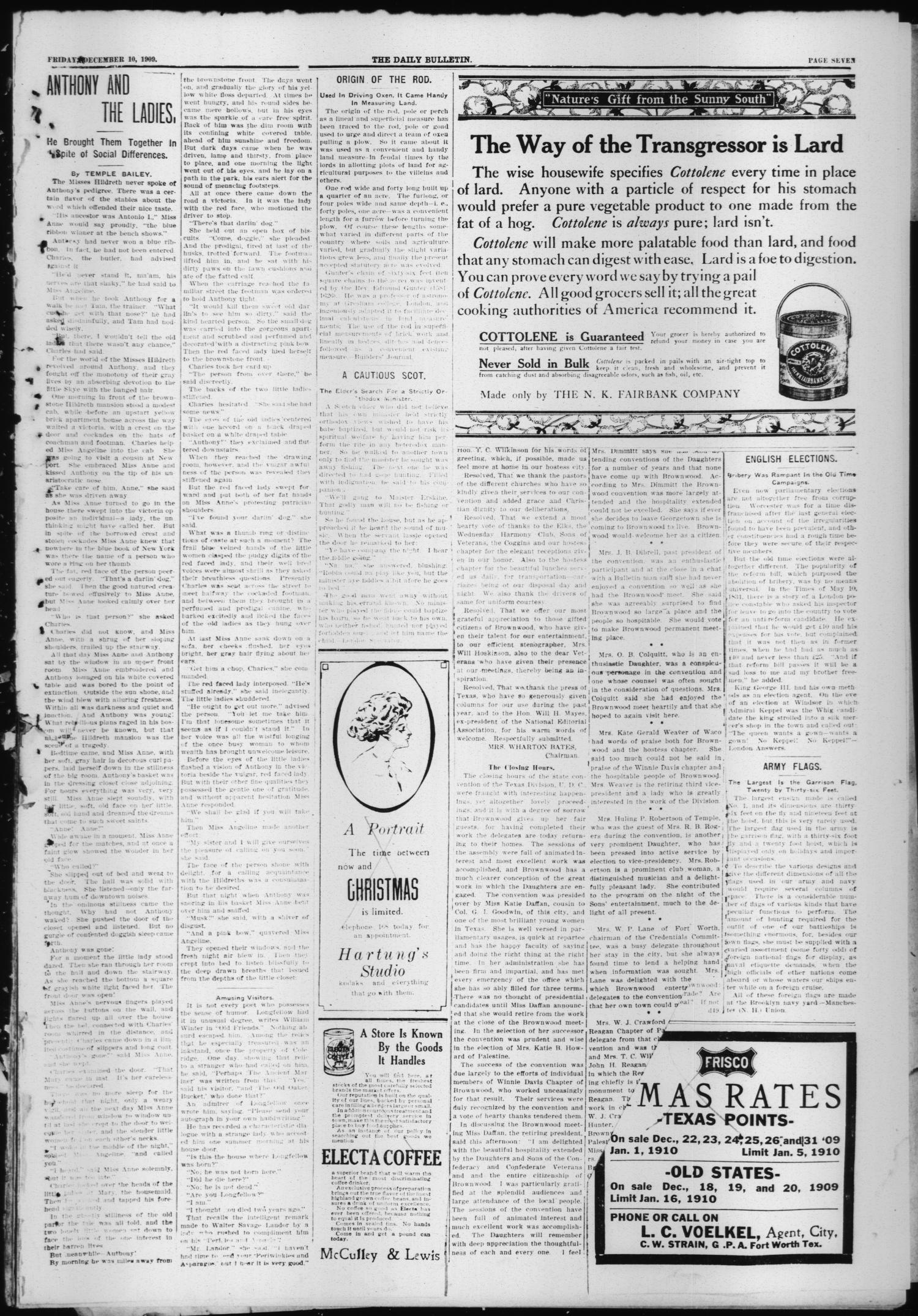Daily Bulletin. (Brownwood, Tex.), Vol. 10, No. 47, Ed. 1 Friday, December 10, 1909
                                                
                                                    [Sequence #]: 6 of 7
                                                