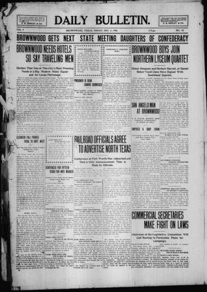 Daily Bulletin. (Brownwood, Tex.), Vol. 9, No. 43, Ed. 1 Friday, December 4, 1908