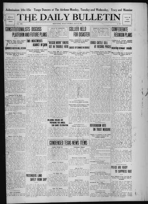 The Daily Bulletin (Brownwood, Tex.), Vol. 13, No. 216, Ed. 1 Saturday, July 11, 1914