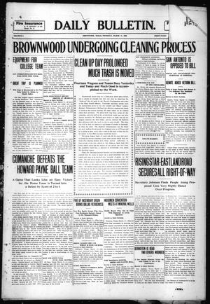 Daily Bulletin. (Brownwood, Tex.), Vol. 9, No. 125, Ed. 1 Thursday, March 11, 1909