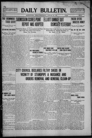 Daily Bulletin. (Brownwood, Tex.), Vol. 9, No. 82, Ed. 1 Wednesday, January 20, 1909