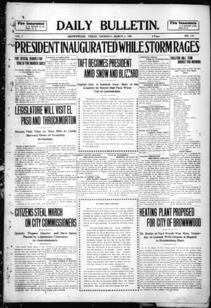 Daily Bulletin. (Brownwood, Tex.), Vol. 9, No. 119, Ed. 1 Thursday, March 4, 1909