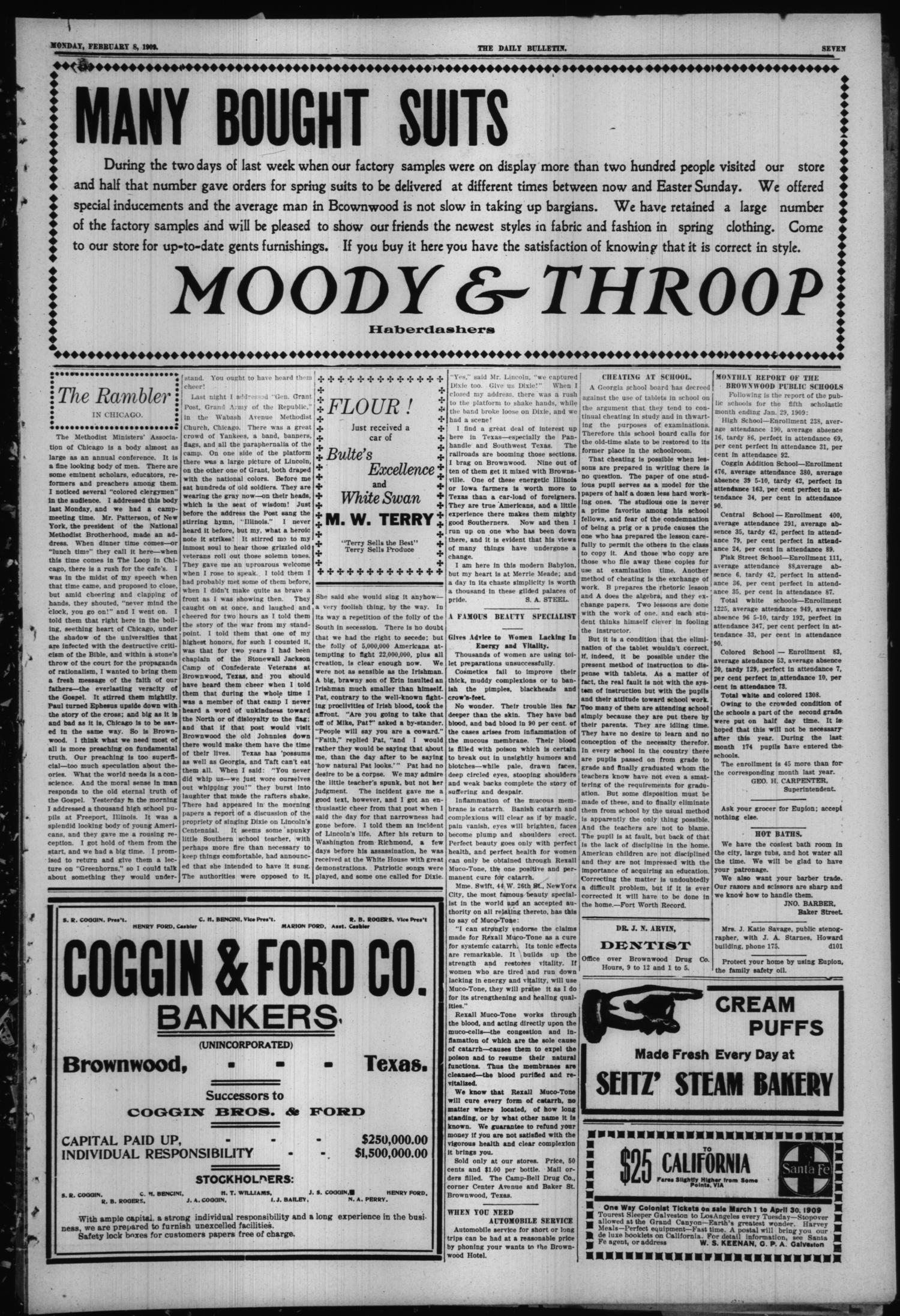 Daily Bulletin. (Brownwood, Tex.), Vol. 9, No. 98, Ed. 1 Monday, February 8, 1909
                                                
                                                    [Sequence #]: 3 of 8
                                                