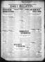 Thumbnail image of item number 1 in: 'Daily Bulletin. (Brownwood, Tex.), Vol. 11, No. 195, Ed. 1 Saturday, June 3, 1911'.