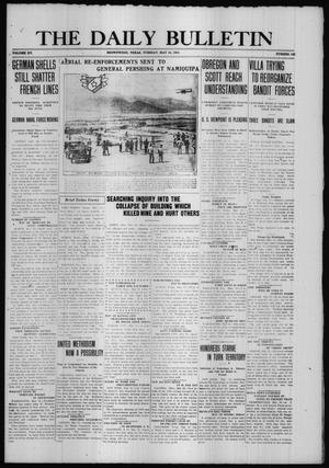 The Daily Bulletin (Brownwood, Tex.), Vol. 15, No. 182, Ed. 1 Tuesday, May 16, 1916