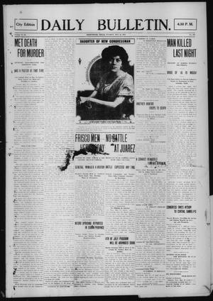 Daily Bulletin. (Brownwood, Tex.), Vol. 12, No. 180, Ed. 1 Tuesday, May 21, 1912