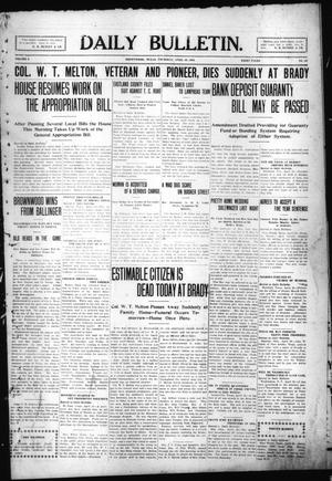 Daily Bulletin. (Brownwood, Tex.), Vol. 9, No. 167, Ed. 1 Thursday, April 29, 1909