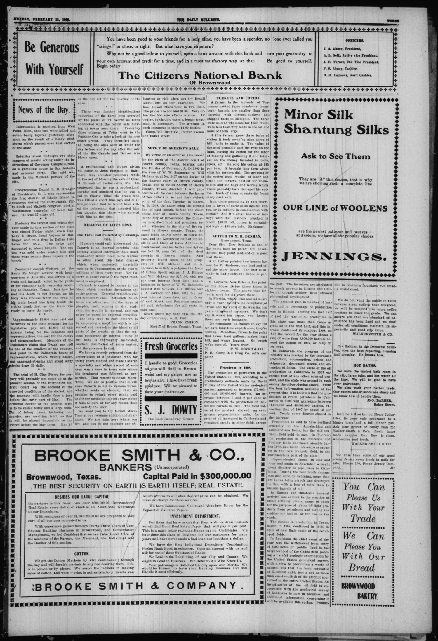 Daily Bulletin. (Brownwood, Tex.), Vol. 9, No. 104, Ed. 1 Monday, February 15, 1909
                                                
                                                    [Sequence #]: 3 of 8
                                                