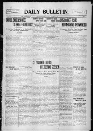 Daily Bulletin. (Brownwood, Tex.), Vol. 10, No. 27, Ed. 1 Wednesday, November 17, 1909
