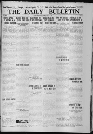 The Daily Bulletin (Brownwood, Tex.), Vol. 13, No. 111, Ed. 1 Tuesday, March 10, 1914
