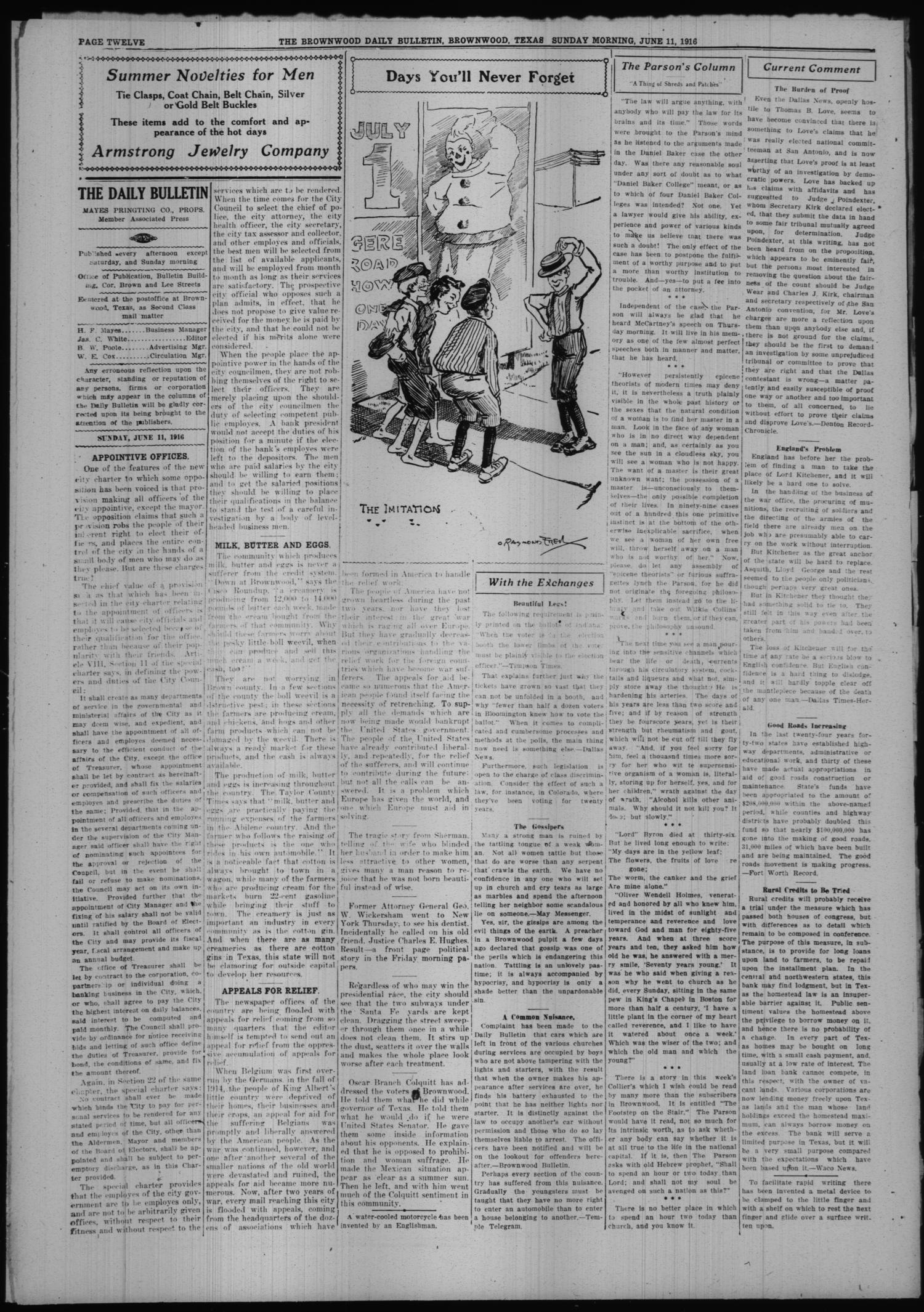 The Daily Bulletin (Brownwood, Tex.), Vol. 15, No. 204, Ed. 1 Sunday, June 11, 1916
                                                
                                                    [Sequence #]: 12 of 20
                                                