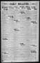 Primary view of Daily Bulletin. (Brownwood, Tex.), Vol. 13, No. 20, Ed. 1 Monday, November 18, 1912