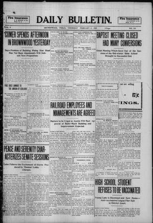 Daily Bulletin. (Brownwood, Tex.), Vol. 9, No. 101, Ed. 1 Thursday, February 11, 1909
