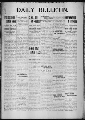 Daily Bulletin. (Brownwood, Tex.), Vol. 12, No. 41, Ed. 1 Friday, December 8, 1911