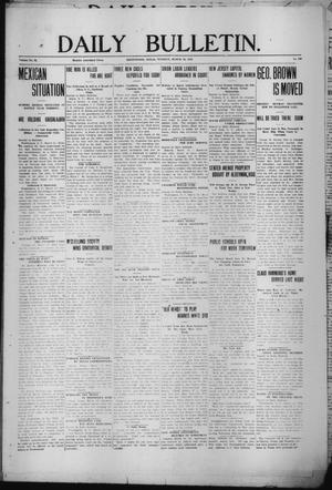 Daily Bulletin. (Brownwood, Tex.), Vol. 12, No. 120, Ed. 1 Tuesday, March 12, 1912