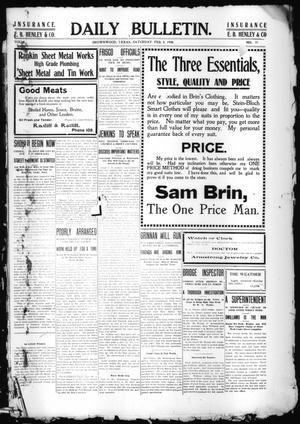Daily Bulletin. (Brownwood, Tex.), Vol. 8, No. 97, Ed. 1 Saturday, February 8, 1908