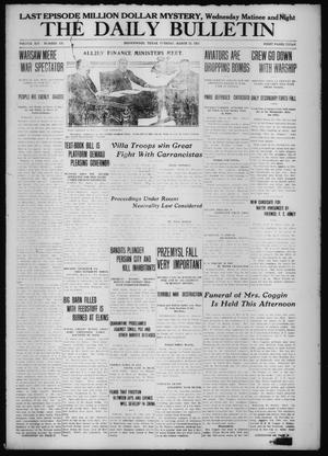 The Daily Bulletin (Brownwood, Tex.), Vol. 14, No. 135, Ed. 1 Tuesday, March 23, 1915