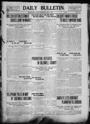 Daily Bulletin. (Brownwood, Tex.), Vol. 9, No. 47, Ed. 1 Wednesday, December 9, 1908