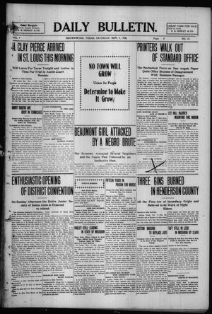 Daily Bulletin. (Brownwood, Tex.), Vol. 9, No. 21, Ed. 1 Saturday, November 7, 1908
