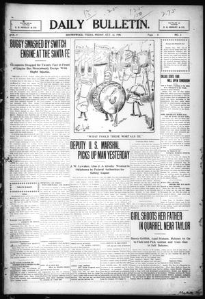 Daily Bulletin. (Brownwood, Tex.), Vol. 9, No. 2, Ed. 1 Friday, October 16, 1908