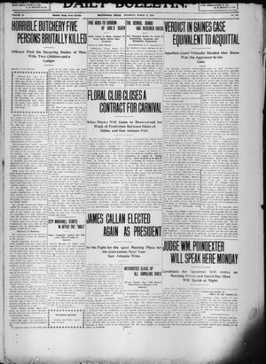 Daily Bulletin. (Brownwood, Tex.), Vol. 10, No. 129, Ed. 1 Thursday, March 17, 1910