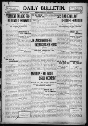Daily Bulletin. (Brownwood, Tex.), Vol. 10, No. 76, Ed. 1 Friday, January 14, 1910