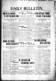 Newspaper: Daily Bulletin. (Brownwood, Tex.), Vol. 11, No. 226, Ed. 1 Tuesday, J…