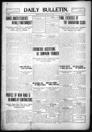 Daily Bulletin. (Brownwood, Tex.), Vol. 9, No. 186, Ed. 1 Saturday, May 22, 1909