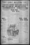Newspaper: Daily Bulletin. (Brownwood, Tex.), Vol. 12, No. 311, Ed. 1 Wednesday,…