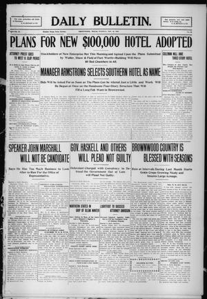 Daily Bulletin. (Brownwood, Tex.), Vol. 10, No. 26, Ed. 1 Tuesday, November 16, 1909
