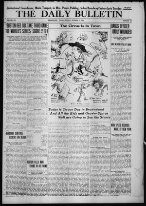 The Daily Bulletin (Brownwood, Tex.), Vol. 14, No. 307, Ed. 1 Monday, October 11, 1915