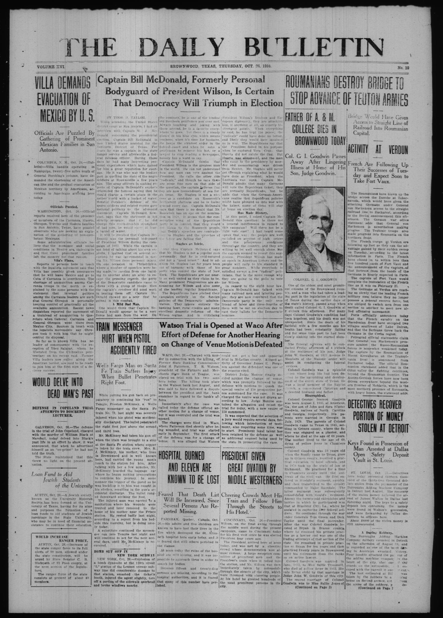 The Daily Bulletin (Brownwood, Tex.), Vol. 16, No. 10, Ed. 1 Thursday, October 26, 1916
                                                
                                                    [Sequence #]: 1 of 4
                                                