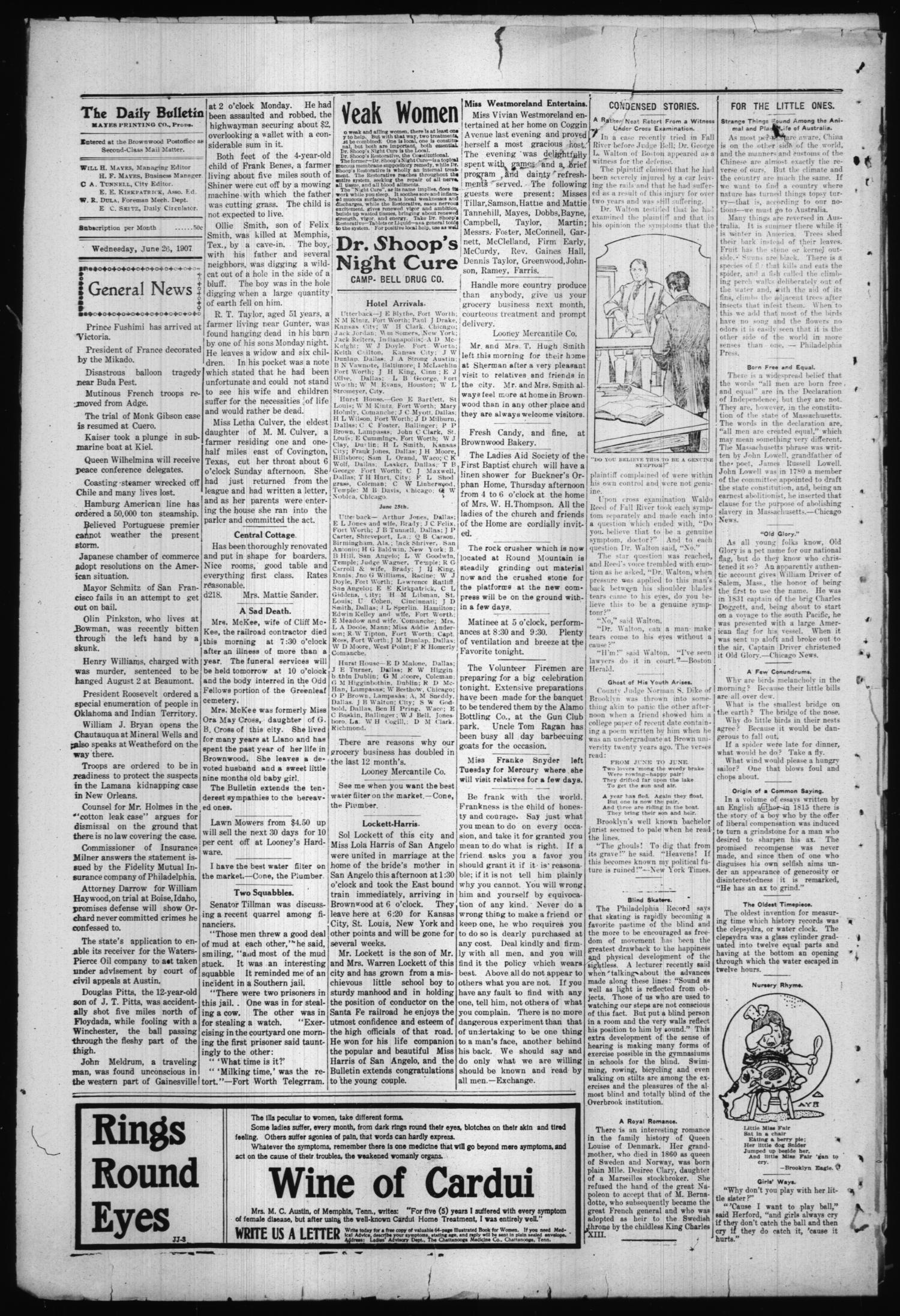 Daily Bulletin. (Brownwood, Tex.), Vol. 7, No. 217, Ed. 1 Wednesday, June 26, 1907
                                                
                                                    [Sequence #]: 4 of 8
                                                