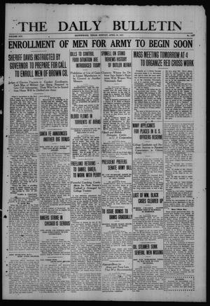 The Daily Bulletin (Brownwood, Tex.), Vol. 16, No. 167, Ed. 1 Monday, April 30, 1917