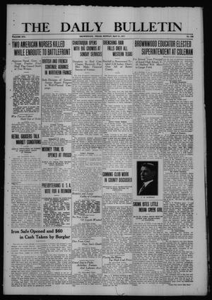 The Daily Bulletin (Brownwood, Tex.), Vol. 16, No. 185, Ed. 1 Monday, May 21, 1917