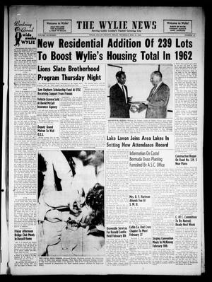 The Wylie News (Wylie, Tex.), Vol. 14, No. 41, Ed. 1 Thursday, February 15, 1962