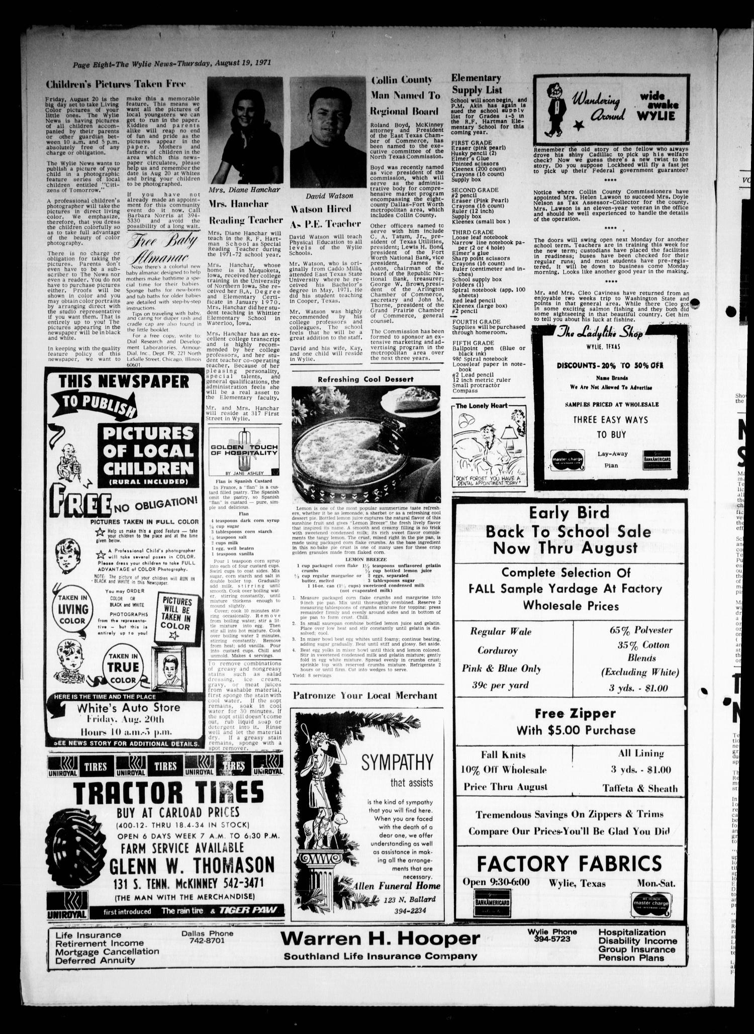 The Wylie News (Wylie, Tex.), Vol. 24, No. 9, Ed. 1 Thursday, August 19, 1971
                                                
                                                    [Sequence #]: 8 of 8
                                                