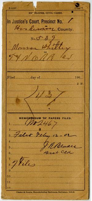 Primary view of object titled 'Documents pertaining to the case of Monroe Whitley vs. Texas & New Orleans Railroad Company, cause no. 539, 1902'.