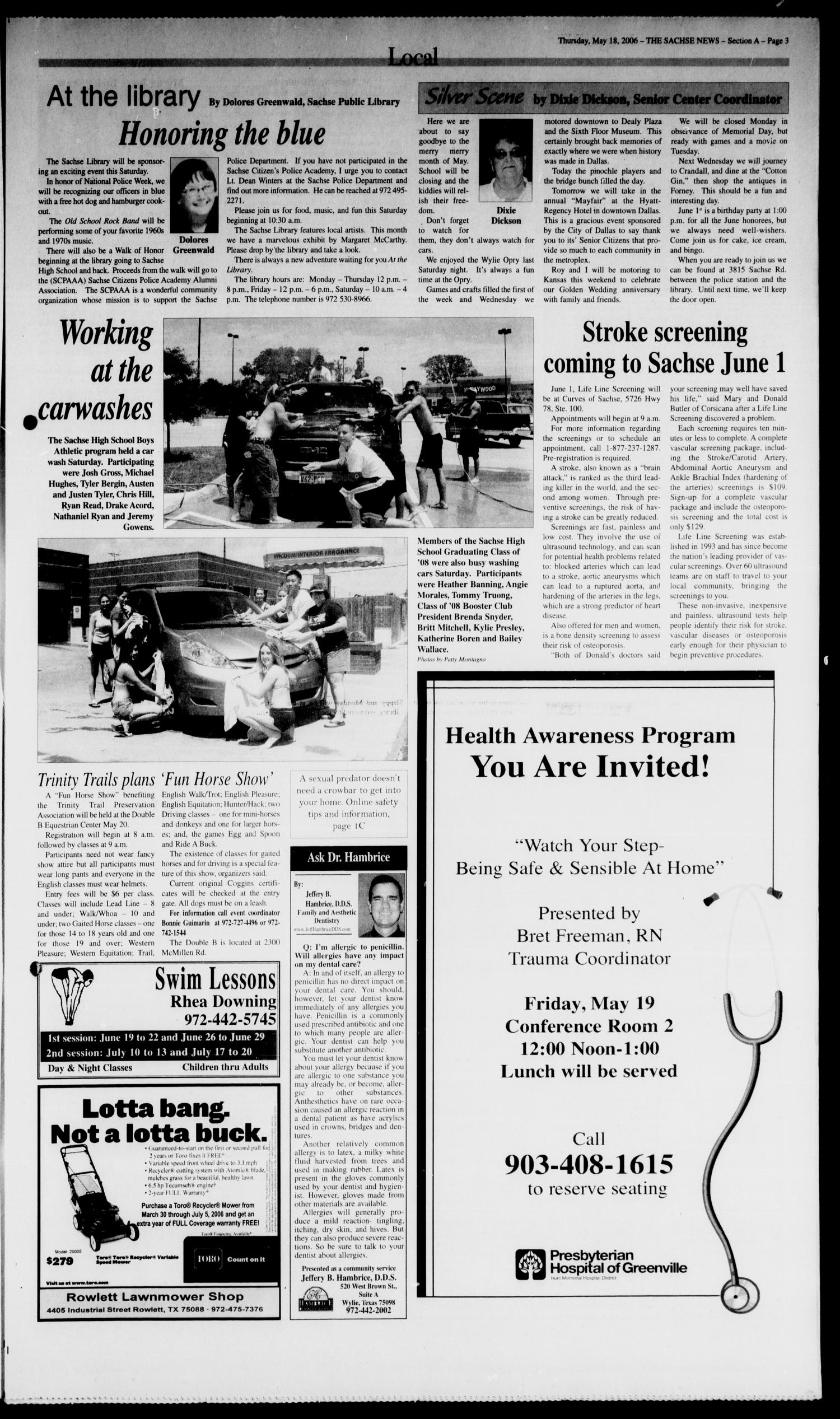 The Sachse News (Sachse, Tex.), Vol. 2, No. 16, Ed. 1 Thursday, May 18, 2006
                                                
                                                    [Sequence #]: 3 of 21
                                                