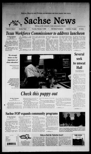 The Sachse News (Sachse, Tex.), Vol. 4, No. 2, Ed. 1 Thursday, February 7, 2008