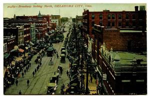 Primary view of object titled 'Broadway Looking North, Oklahoma City, Okla.'.